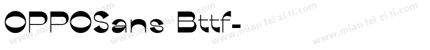 OPPOSans Bttf字体转换